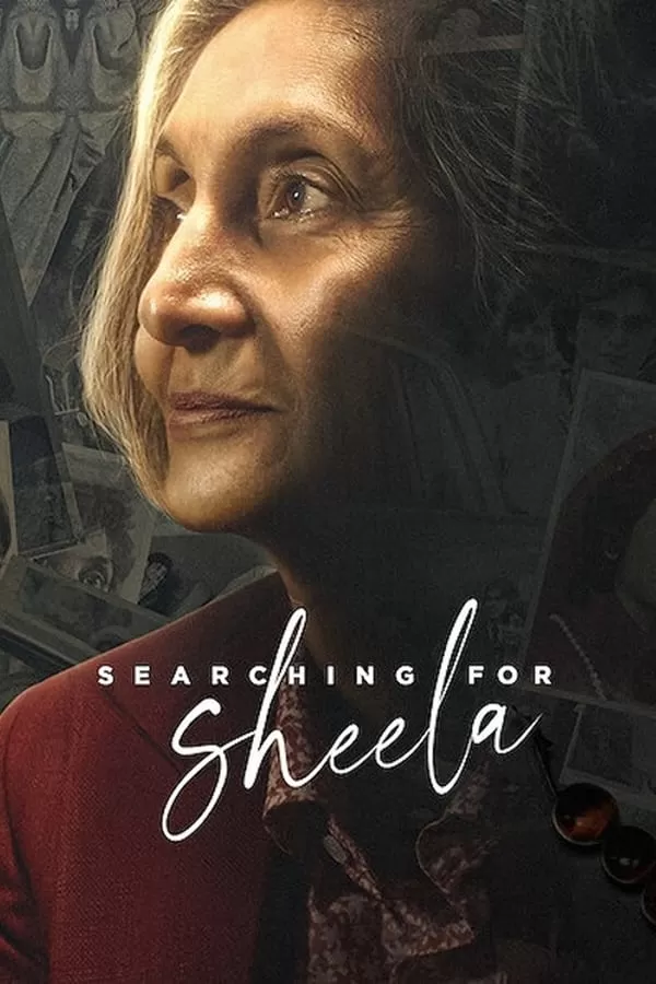 Searching For Sheela ตามหาชีล่า