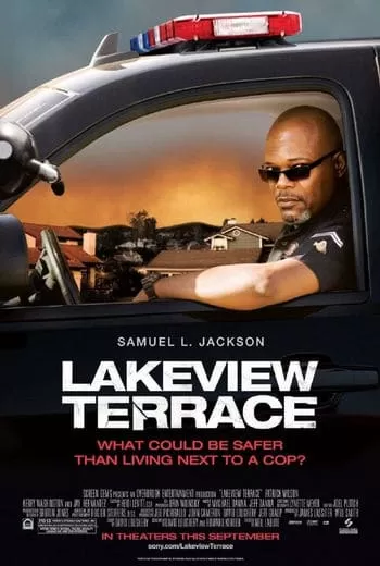 Lakeview Terrace แอบจ้องภัยอำมหิต