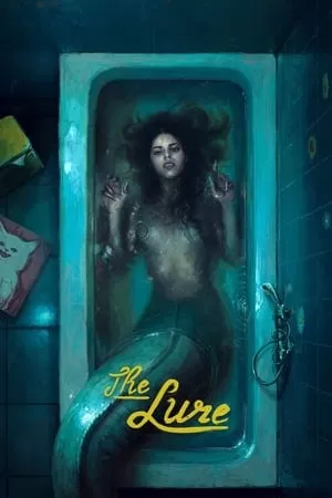 The Lure ครีบกระหาย