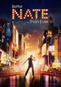 Better Nate Than Ever พากย์ไทย
