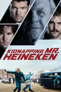 Kidnapping Mr. Heineken เรียกค่าไถ่ ไฮเนเก้น