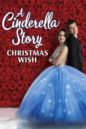 Cinderella Story: Christmas Wish สาวน้อยซินเดอเรลล่า: คริสต์มาสปาฏิหาริย์