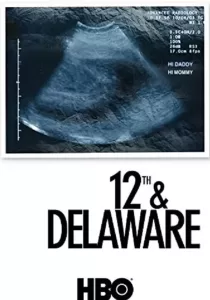 12th and Delaware ทเวล์ฟ แอนด์ เดลาแวร์