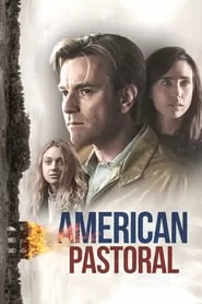 American Pastoral อเมริกัน ฝันสลาย