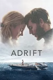 Adrift รักเธอฝ่าเฮอร์ริเคน