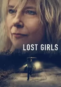 Lost Girls เด็กสาวที่สาบสูญ