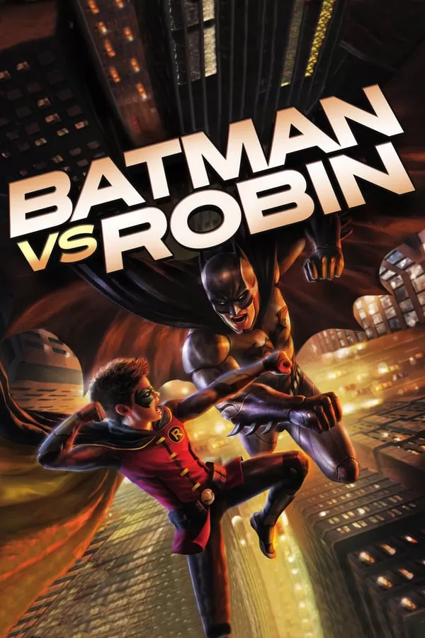 Batman vs Robin แบทแมน ปะทะ โรบิน