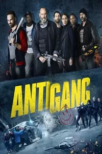 Antigang หน่วยตำรวจระห่ำ