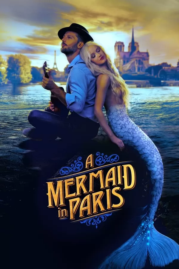 Mermaid in Paris รักเธอ เมอร์เมด