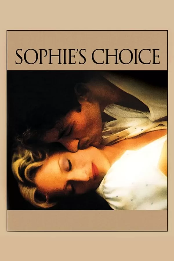 Sophie’s Choice ทางเลือกของโซฟี