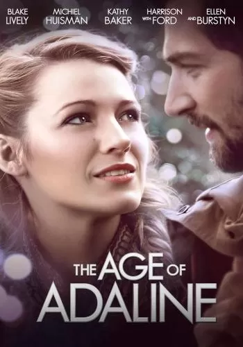 The Age of Adaline อดาไลน์ หยุดเวลา รอปาฏิหาริย์รัก