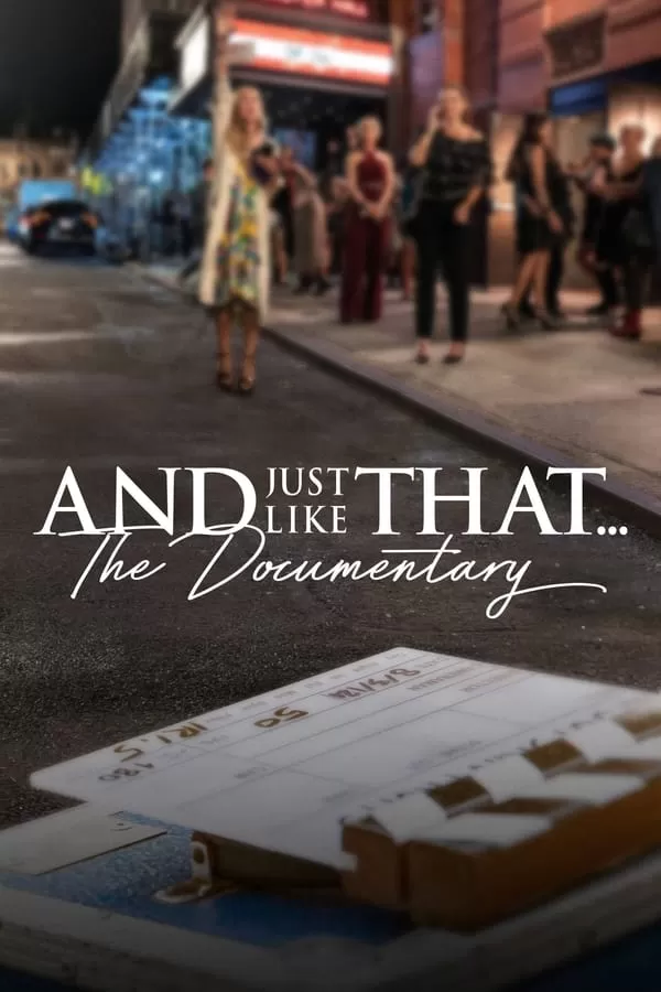 And Just Like That the Documentary แอนด์จัสต์ไลก์แดต…เรื่องราวเบื้องหลัง