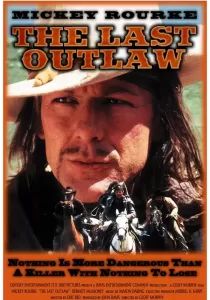 The Last Outlaw เดอะ ลาสต์ เอาท์ลอว์