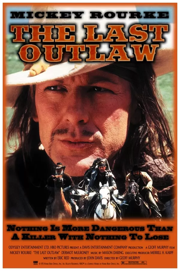 The Last Outlaw เดอะ ลาสต์ เอาท์ลอว์