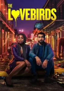 The Lovebirds เดอะ เลิฟเบิร์ดส์