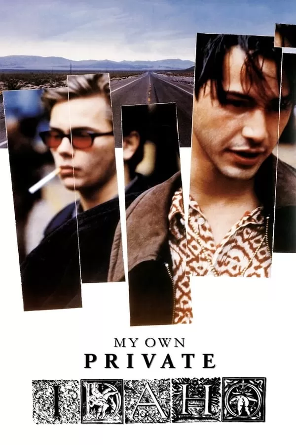 My Own Private Idaho ผู้ชายไม่ขายรัก