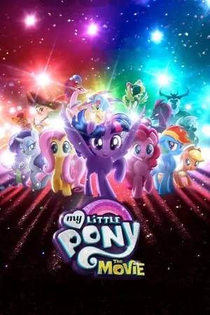 My Little Pony The Movie มาย ลิตเติ้ล โพนี่ เดอะ มูฟวี่