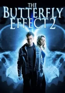 The Butterfly Effect 2 เปลี่ยนตาย ไม่ให้ตาย 2