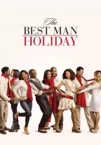The Best Man Holiday วันรักหวนคืน