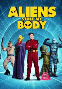 Aliens Stole My Body