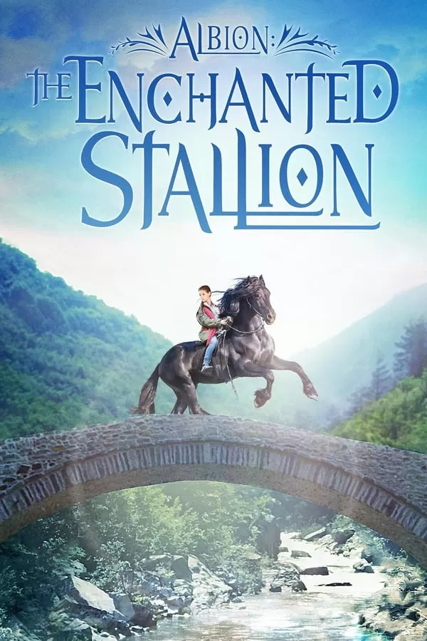 Albion The Enchanted Stallion