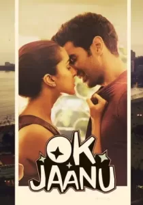 OK Jaanu ลิขิตรักตามใจเธอ