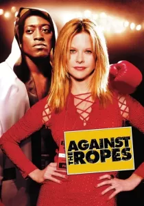 Against the Ropes