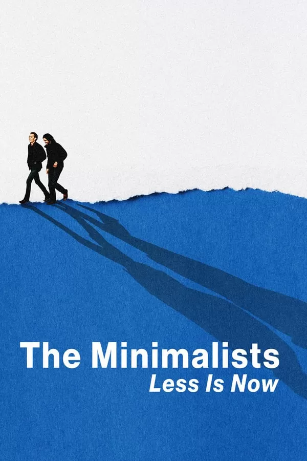 The Minimalists Less Is Now มินิมอลลิสม์ ถึงเวลามักน้อย
