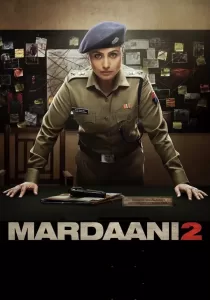 Mardaani 2