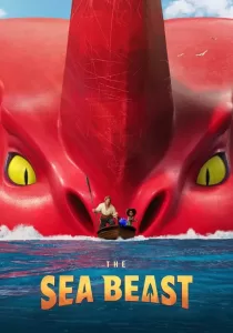 The Sea Beast  อสูรทะเล