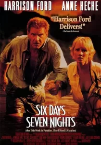 Six Days Seven Nights 7 คืนหาดสวรรค์ 6 วันอันตราย