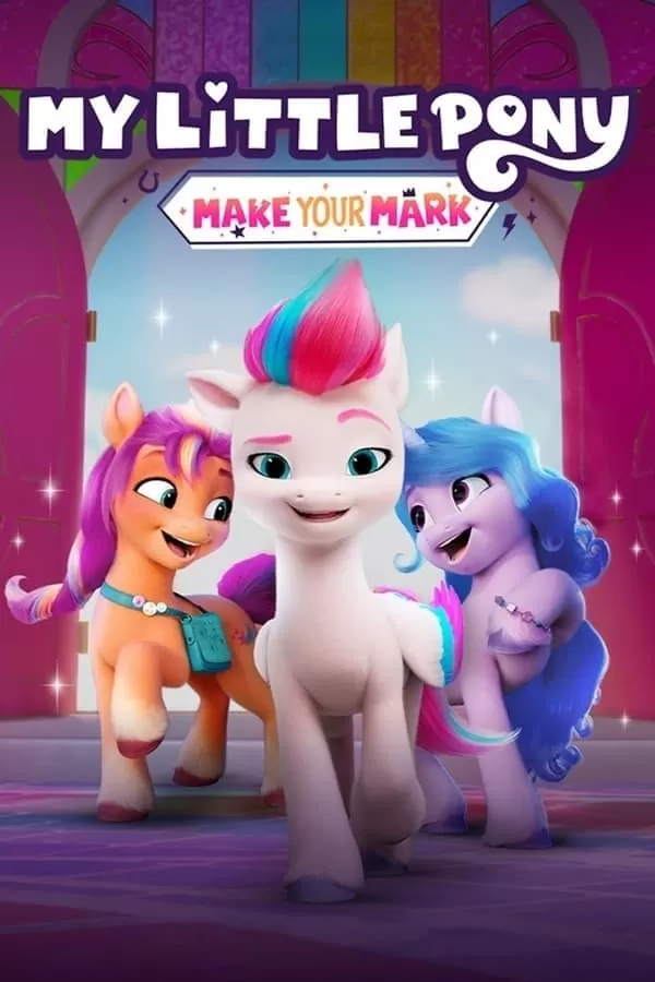 My Little Pony Make Your Mark คิ้วตี้มาร์คเพื่อโลก