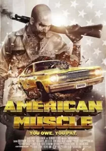 American Muscle คนดุยิงเดือด