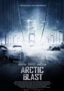 Arctic Blast มหาวินาศปฐพีขั้วโลก