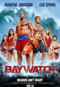 Baywatch ไลฟ์การ์ดฮอตพิทักษ์หาด