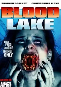 Blood Lake: Attack of the Killer Lampreys พันธุ์ประหลาดดูดเลือด