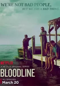 Bloodline สายเลือดมรณะ