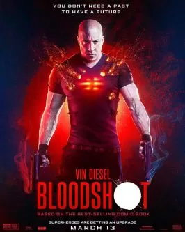 Bloodshot จักรกลเลือดดุ