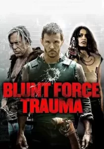 Blunt force Trauma เกมดุดวลดิบ