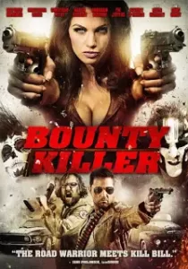Bounty Killer พันธุ์บ้าฆ่าแหลก