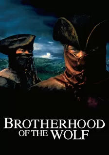 Brotherhood of the Wolf คู่อหังการ์ท้าบัลลังก์