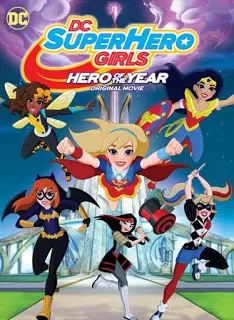 DC Super Hero Girls Hero of the Year แก๊งค์สาว ดีซีซูเปอร์ฮีโร่ ฮีโร่แห่งปี