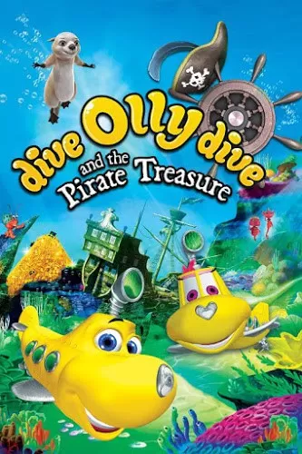 Dive Olly Dive And The Pirate Treasure ออลลี่ เรือดำน้ำจอมซน กับ สมบัติโจรสลัด
