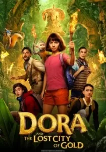 Dora and the Lost City of Gold ดอร่า​และเมืองทองคำที่สาบสูญ