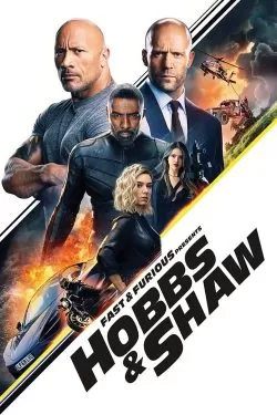 Fast & Furious Presents Hobbs & Shaw เร็ว แรงทะลุนรก ฮ็อบส์ & ชอว์