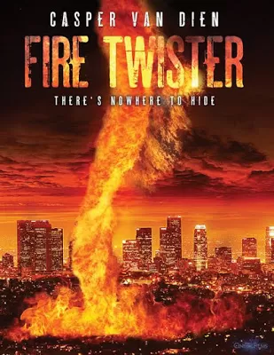 Fire Twister ทอร์นาโดเพลิงถล่มเมือง