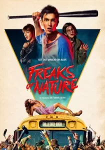 Freaks of Nature สามพันธุ์เพี้ยน เกรียนพิทักษ์โลก
