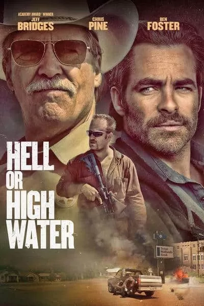 Hell or High Water ปล้นเดือด ล่าดุ