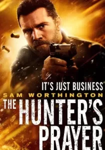 The Hunter’s Prayer ล่าคนระอุ