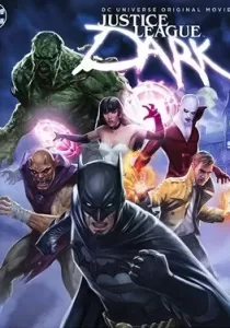 Justice League Dark จัสติซ ลีก สงครามมนต์ดำ